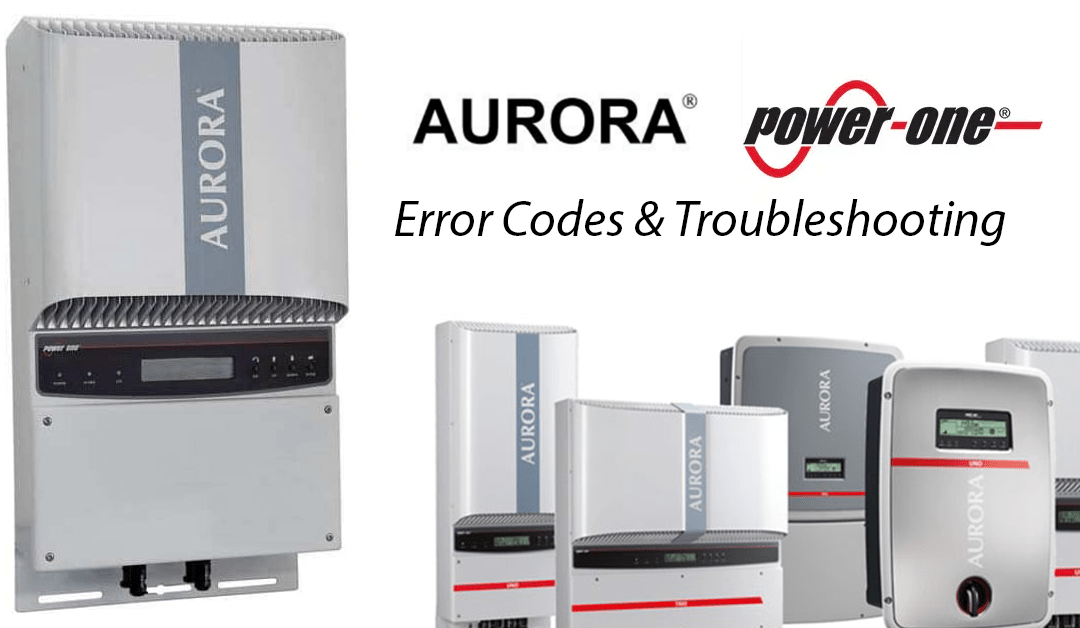 Troubleshooting Aurora Inverter Error Codes